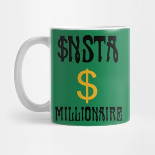 Insta Millionarie Mug